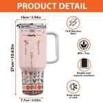 From Her Roots, We Blossom - Family Personalized Custom 40 Oz Stainless Steel Tumbler With Handle - Gift For Mom, Grandma