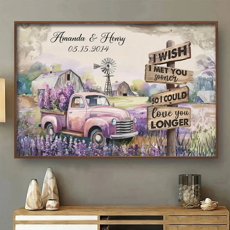 If Only We Had Found Each Other Earlier - Couple Personalized Custom Horizontal Poster - Gift For Husband Wife, Anniversary
