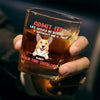 I Know Life Wouldn't Be Easy Without Me - Dog Personalized Custom Square Whiskey Glass - Gift For Pet Owners, Pet Lovers