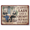 A Lovely Lady And A Grumpy Old Man Live Here - Couple Personalized Custom Home Decor Metal Sign - House Warming Gift For Husband Wife, Anniversary
