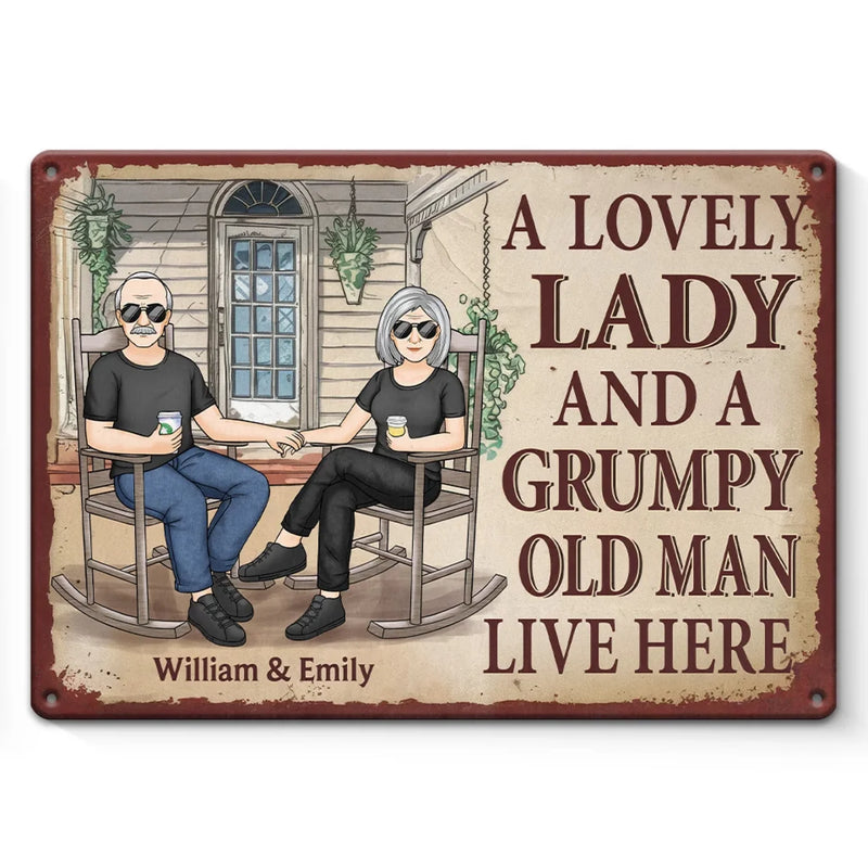 A Lovely Lady And A Grumpy Old Man Live Here - Couple Personalized Custom Home Decor Metal Sign - House Warming Gift For Husband Wife, Anniversary