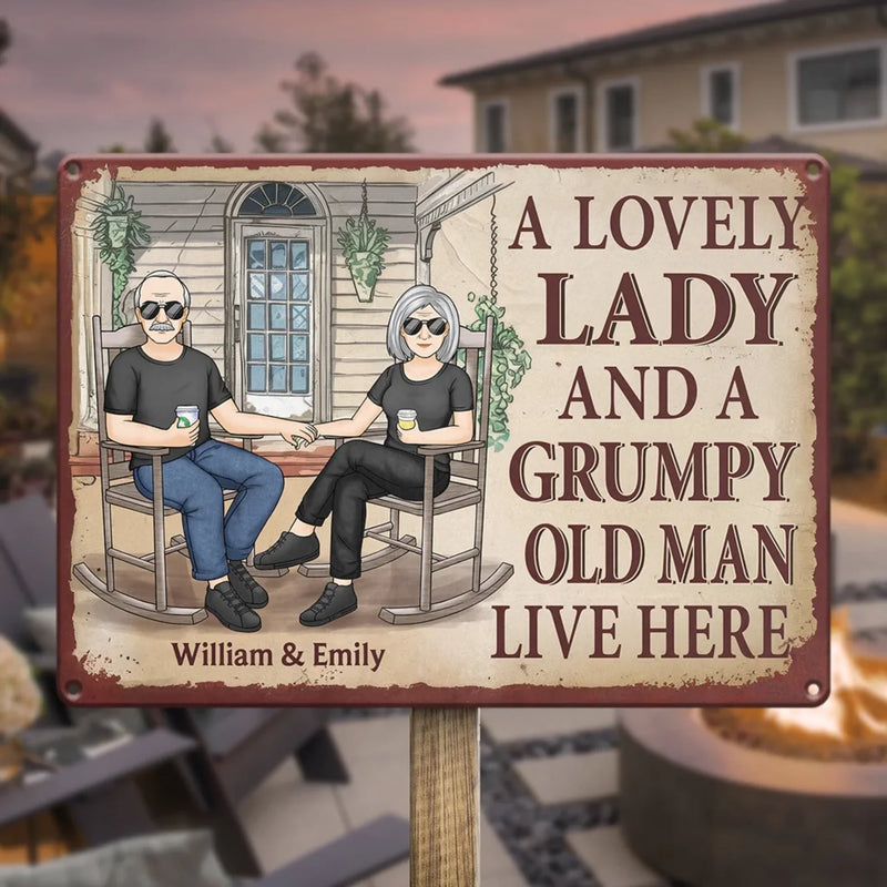 A Lovely Lady And A Grumpy Old Man Live Here - Couple Personalized Custom Home Decor Metal Sign - House Warming Gift For Husband Wife, Anniversary