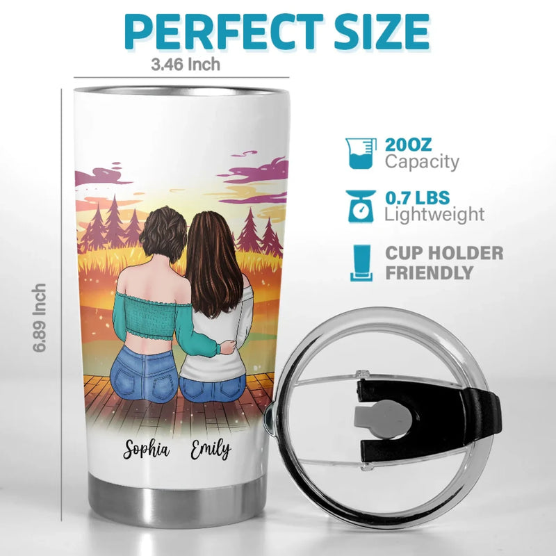 Celebrate The Bonds That Mean The Most - Bestie Personalized Custom Tumbler -  Gift For Best Friends, BFF, Sisters