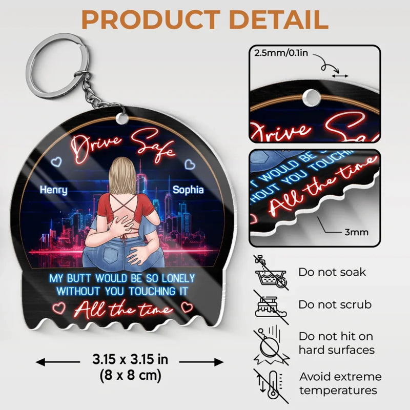 Drive Safe, I Love You - Couple Personalized Custom Shaped Acrylic Keychain - Gift For Husband Wife, Anniversary