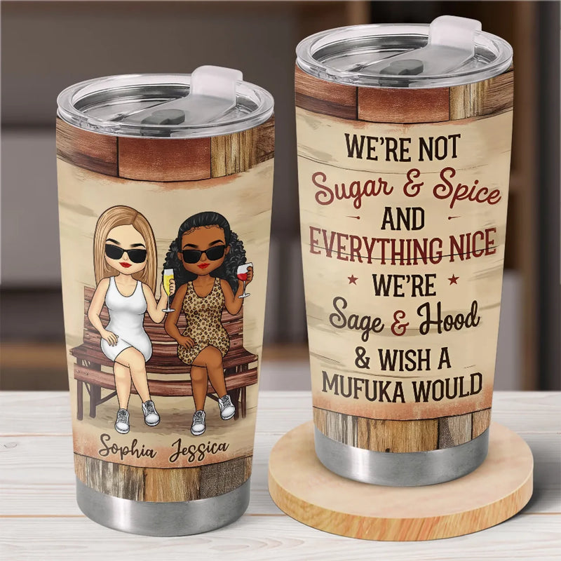 We’re Fire And Ice, And We Play It Just Right - Bestie Personalized Custom Tumbler -  Gift For Best Friends, BFF, Sisters