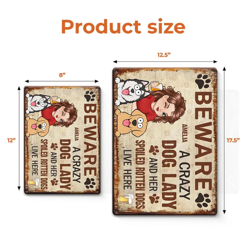 Because Every Pet Lover Deserves A Little Humor - Dog Personalized Custom Home Decor Metal Sign - House Warming Gift For Pet Owners, Pet Lovers