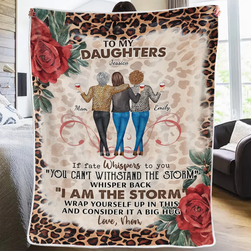 I Am The Storm - Family Personalized Custom Blanket - Mother's Day, Gift For Mom, Grandma