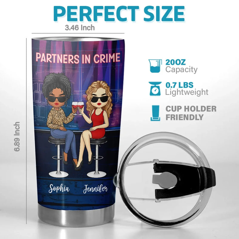 Partners In Crime And Cocktails - Bestie Personalized Custom Tumbler -  Gift For Best Friends, BFF, Sisters