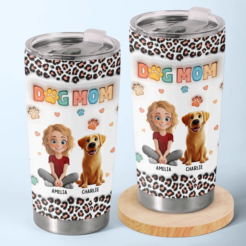 Fur-Ever In My Heart - Dog & Cat Personalized Custom 3D Inflated Effect Printed Tumbler - Gift For Pet Owners, Pet Lovers