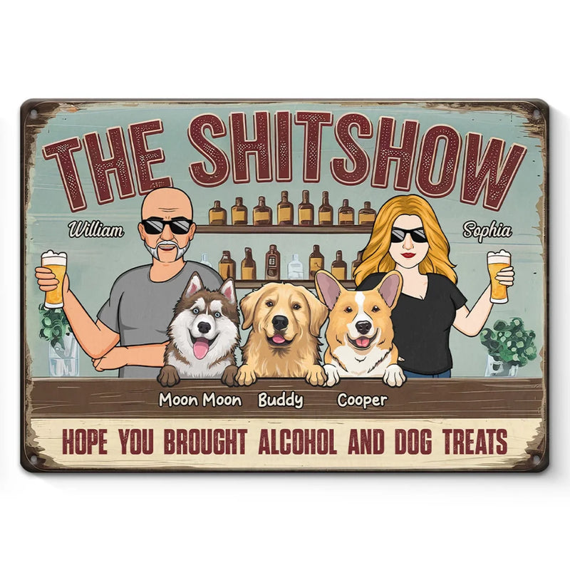 Give Me Some Drink And Dog Treats - Dog Personalized Custom Home Decor Metal Sign - House Warming Gift For Pet Owners, Pet Lovers