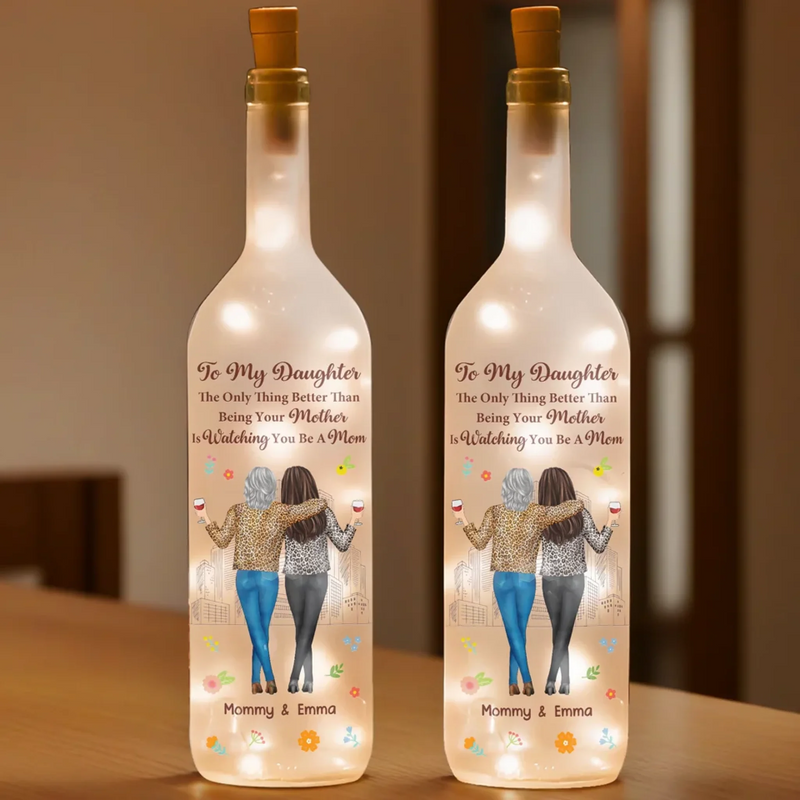 Watching You Be A Mom Is My Greatest Joy - Family Personalized Custom Bottle Lamp - Gift For Mom, Daughter