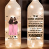 I’ll Always Remind You - Family Personalized Custom Bottle Lamp - Gift For Mom, Daughter