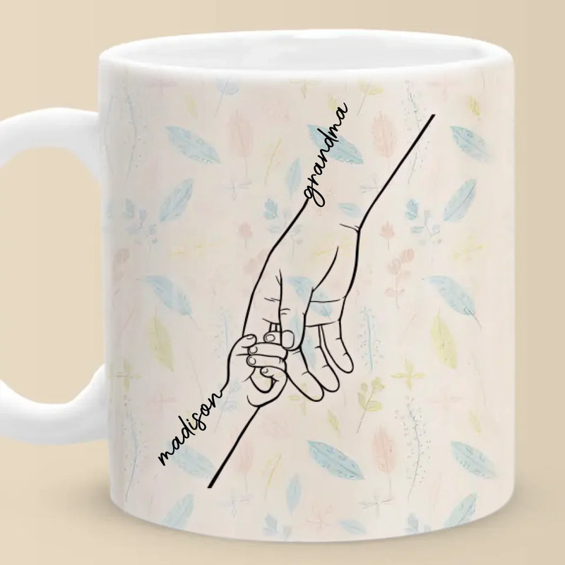 Love Is In The Grip Of Our Hands - Family Personalized Custom Mug - Gift For Mom, Grandma
