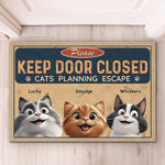 Keep Door Closed, Cat’s On A Mission - Dog & Cat Personalized Custom Home Decor Decorative Mat - House Warming Gift For Pet Owners, Pet Lovers