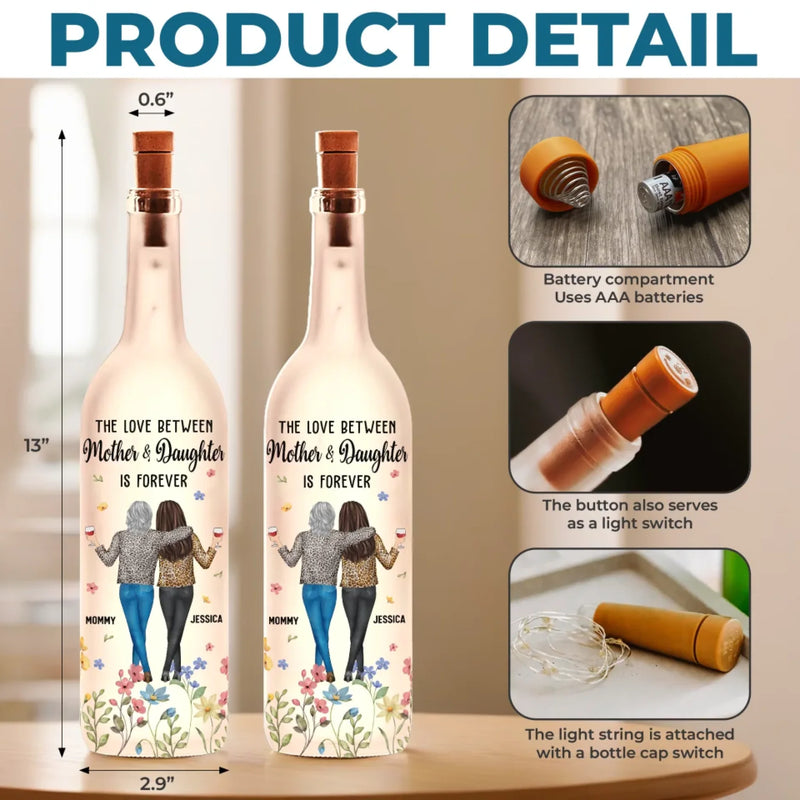 The Love Between Mothers And Daughter Is Forever - Family Personalized Custom Bottle Lamp - Gift For Mom, Daughter