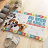 No Need To Knock, The Dog Smelled You A Block Away - Dog Personalized Custom Home Decor Decorative Mat - House Warming Gift For Pet Owners, Pet Lovers