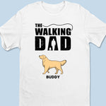 Every Walk Is An Adventure Together - Dog Personalized Custom Unisex T-shirt, Premium T-shirt, Hoodie - Gift For Dad, Dog Lovers