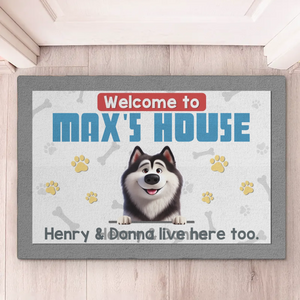 Welcome To My Home, My Human Just Lives Here - Dog Personalized Custom Home Decor Decorative Mat - House Warming Gift For Pet Owners, Pet Lovers