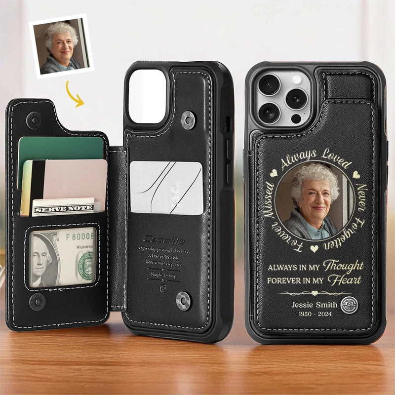 Custom Photo Always Remembered, Deeply Missed - Memorial Personalized Custom Leather Flip Wallet Phone Case - Sympathy Gift For Family Members