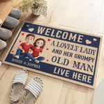 A Lovely Lady And Her Grumpy Old Man Live Here - Couple Personalized Custom Home Decor Decorative Mat - House Warming Gift For Husband Wife, Anniversary