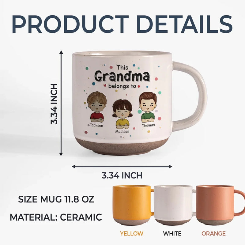 Because Every Grandma Deserves A Little Extra Love - Family Personalized Custom Printed Pottery Mug - Gift For Mom, Grandma