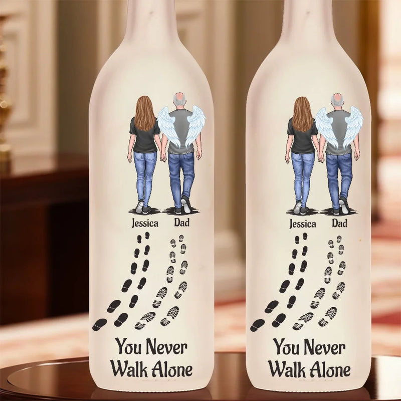You Never Walk Alone - Memorial Personalized Custom Bottle Lamp - Sympathy Gift For Family Members