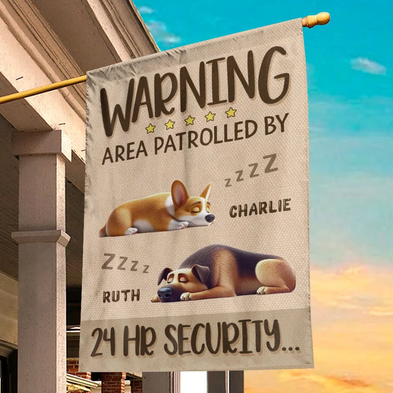 Area Patrolled By 24Hr Security - Dog Personalized Custom Flag - Gift For Pet Owners, Pet Lovers