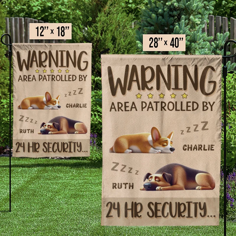 Area Patrolled By 24Hr Security - Dog Personalized Custom Flag - Gift For Pet Owners, Pet Lovers