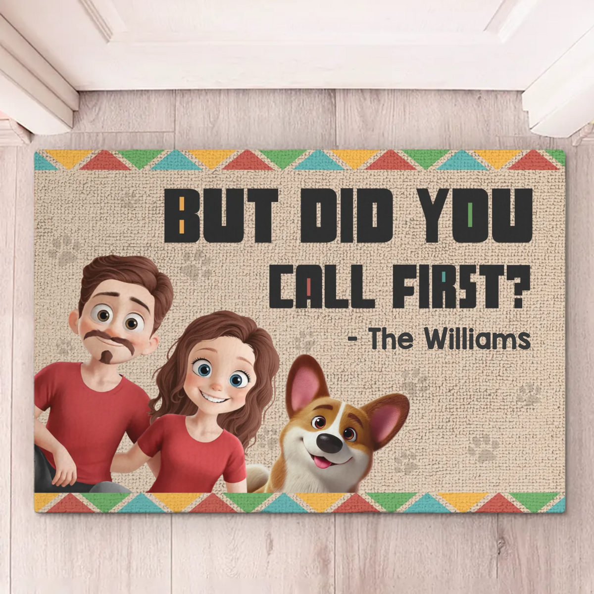 But Did You Call First? - Dog & Cat Personalized Custom Home Decor Decorative Mat - House Warming Gift For Pet Owners, Pet Lovers