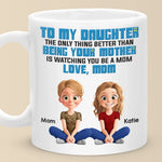 Being Her Mom Is The Best Part Of Me - Family Personalized Custom Mug - Gift For Mom, Daughter, New Moms