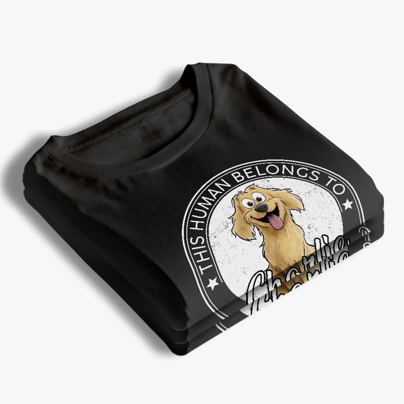 Belongs To My Pup - Dog Personalized Custom Unisex T-shirt, Premium T-shirt, Hoodie - Gift For Pet Owners, Pet Lovers