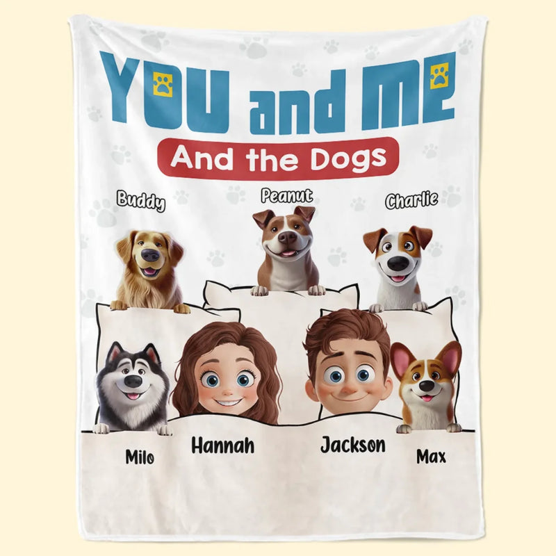 Just Us And The Paws We Love - Dog Personalized Custom Blanket - Gift For Pet Owners, Pet Lovers
