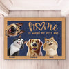Une maison n'est pas complète sans pattes sur le sol - Tapis décoratif personnalisé pour chien et chat - Cadeau de pendaison de crémaillère pour propriétaires d'animaux et amoureux des animaux