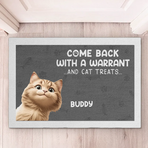 Revenez avec un mandat et des friandises pour chat ! Tapis décoratif personnalisé pour chien et chat ! Cadeau de pendaison de crémaillère pour propriétaires et amoureux des animaux.
