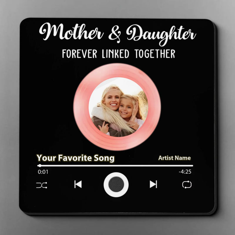 Custom Photo Mother And Daughter Forever Linked Together - Family Personalized Custom Music Fridge Magnet That Can Play Songs - Mother's Day Gift For Mom, Grandma