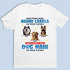 Happy People Have Dog Hair On Their Clothes - Dog Personalized Custom Unisex T-shirt, Premium T-shirt, Hoodie - Gift For Pet Owners, Pet Lovers