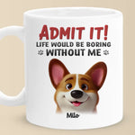 Life’s Ruff Without Us - Dog & Cat Personalized Custom Mug - Gift For Dog Lovers