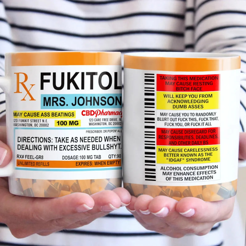 Fukitol Rx Prescription For Recharging Your Mind And Soul - Friend Personalized Custom Mug - New Arrival, Gift For Best Friends, Sisters, Family Members, Coworkers  AMZ