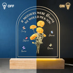 If Mothers Were Flowers We Would Pick You - Family  Personalized Custom Shaped 3D LED Light - Mother's Day, Gift For Mom