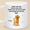 Belly Rubs Received, Love Levels Maxed Out - Dog Personalized Custom Mug - Gift For Pet Owners, Pet Lovers