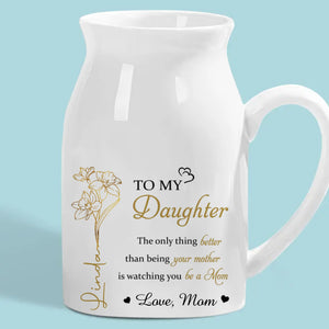 Être votre mère est formidable, vous voir l'être est encore plus formidable - Vase à fleurs personnalisé pour la décoration intérieure de votre famille - Cadeau de pendaison de crémaillère pour fille ou petite-fille
