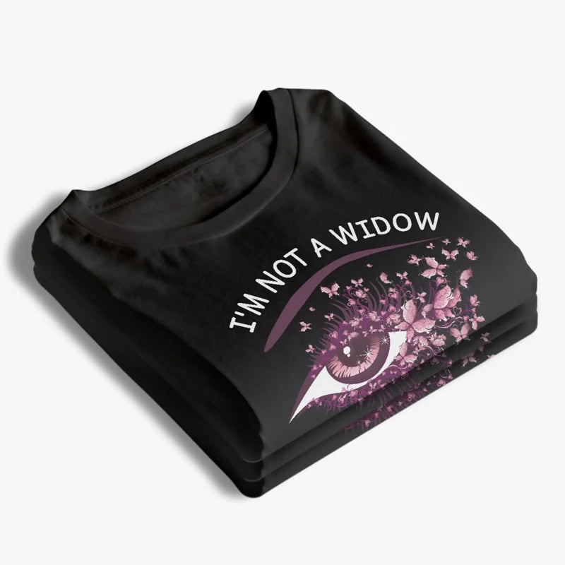 I'm Not A Widow - Memorial Personalized Custom Unisex T-shirt, Premium T-shirt, Hoodie - Sympathy Gift For Family Members
