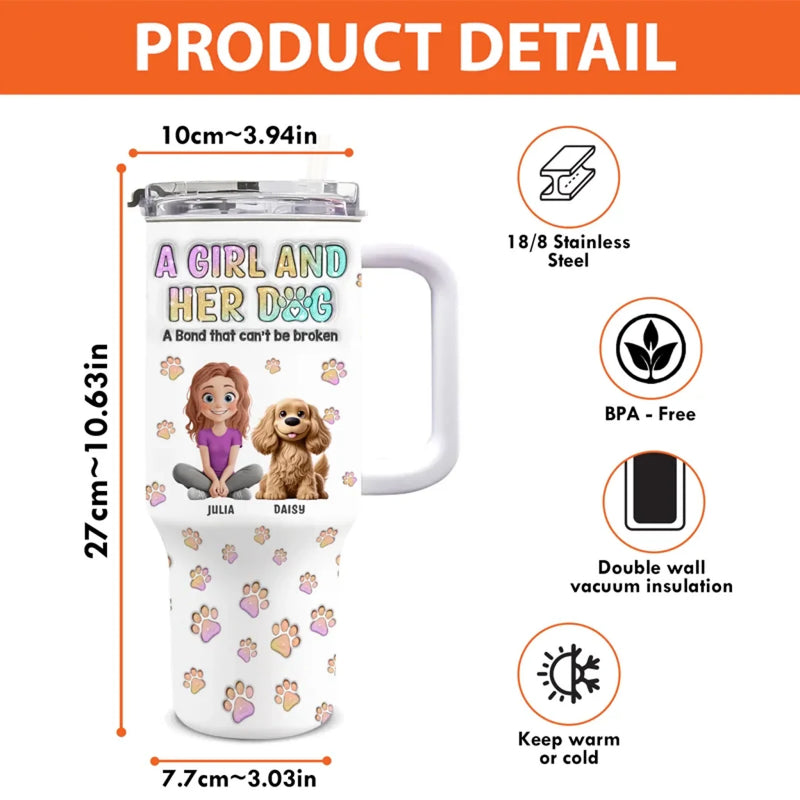 Girl’s Best Friend, Furry And True - Dog Personalized Custom 3D Inflated Effect Printed 40 Oz Stainless Steel Tumbler With Handle - Gift For Pet Owners, Pet Lovers