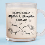You Are My Heart, My Joy, My Daughter - Family Personalized Custom Glass Mug - Mother's Day, Gift For Mom, Daughter