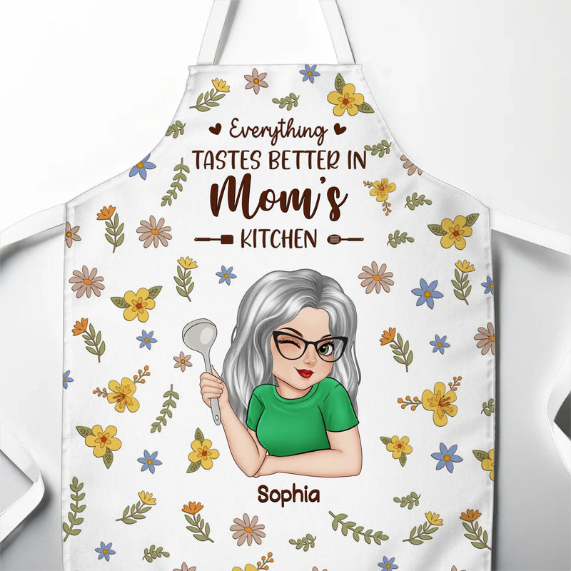Everything Tastes Better In Mom's Kitchen - Family Personalized Custom Apron - Mother's Day, Gift For Mom, Grandma