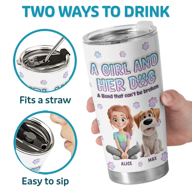 A Girl And Her Dog, A Perfect Pair - Dog Personalized Custom 3D Inflated Effect Printed Tumbler - Gift For Pet Owners, Pet Lovers