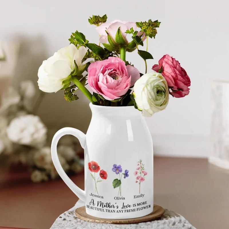 A Mother's Love Is More Beautiful Than Any Fresh Flower - Family Personalized Custom Home Decor Flower Vase - Mother's Day, House Warming Gift For Mom, Daughter