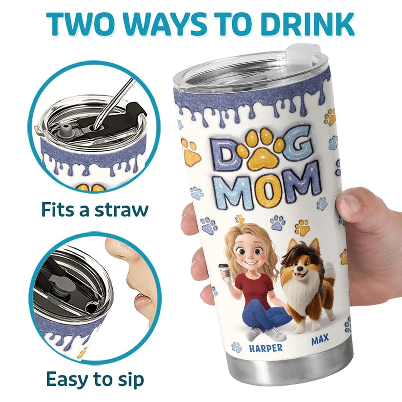 My Dog, My Best Friend - Dog Personalized Custom 3D Inflated Effect Printed Tumbler - Gift For Pet Owners, Pet Lovers