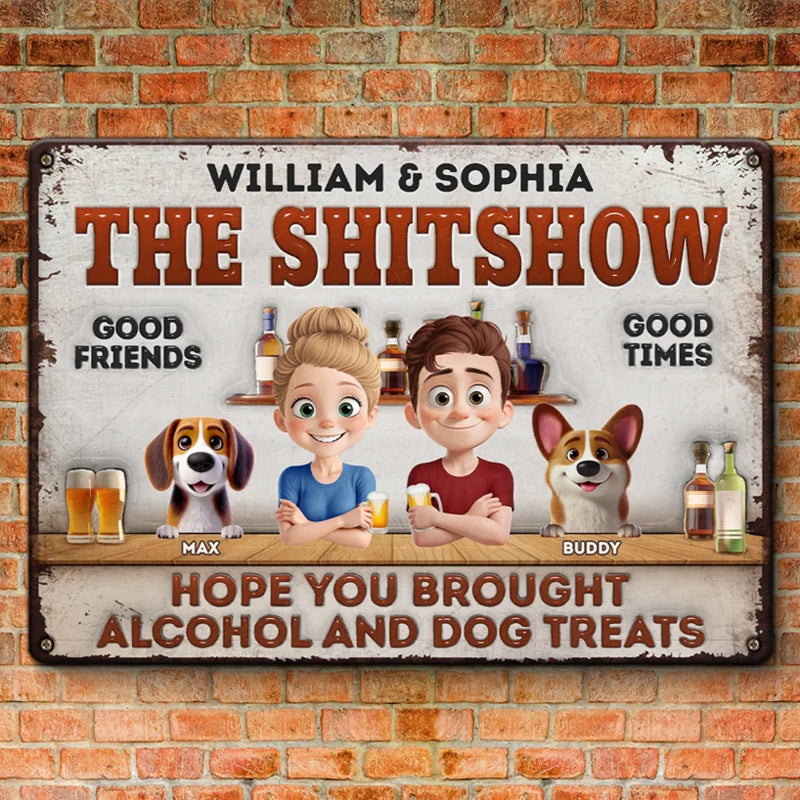 We’ve Got Booze, Barks, And Bad Decisions - Dog Personalized Custom Home Decor Metal Sign - House Warming Gift For Pet Owners, Pet Lovers
