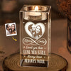 Custom Photo In Your Light, I Find Love	 - Couple Personalized Custom 3D Crystal Photo Laser Engraved, Crystal Candle Holder - Gift For Husband Wife, Anniversary
